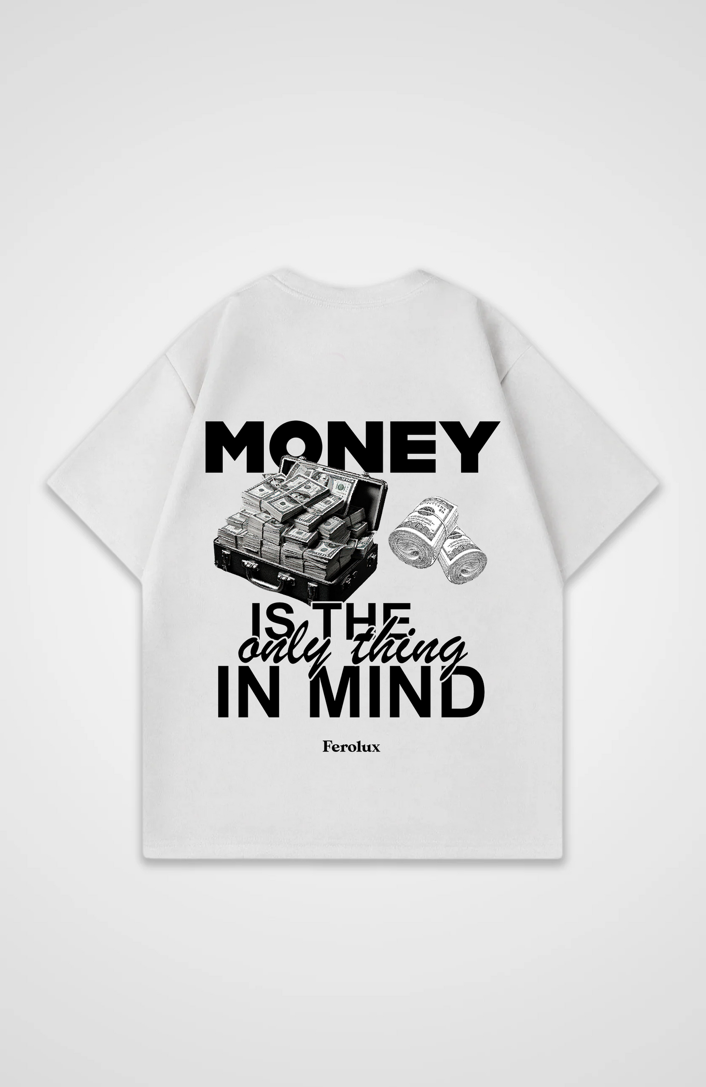 FEROLUX - Money Shirt