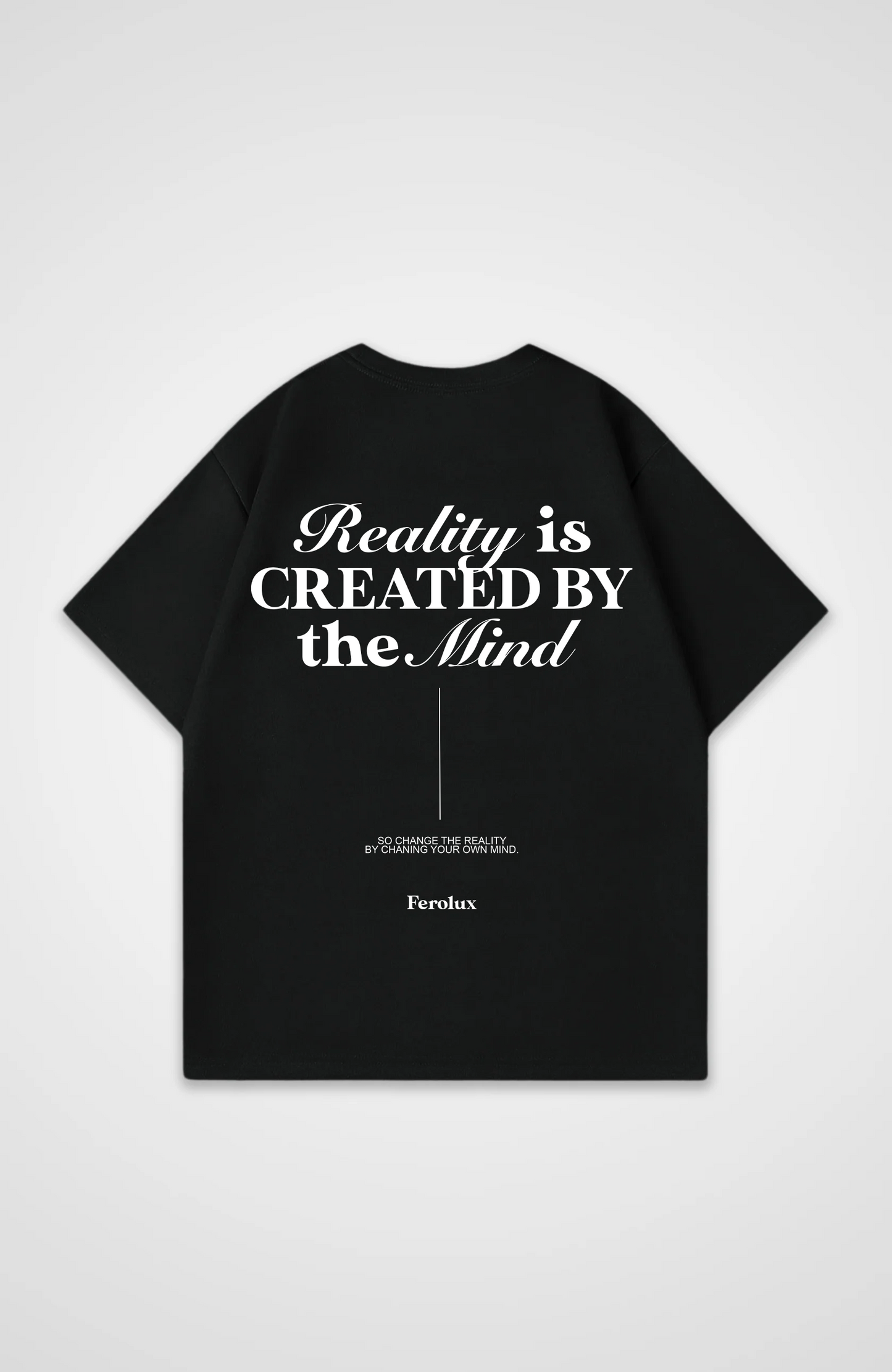 FEROLUX - Reality Shirt